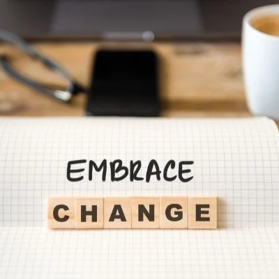 embrace change sign